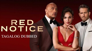 Red Notice 2021 Tagalog Dubbed