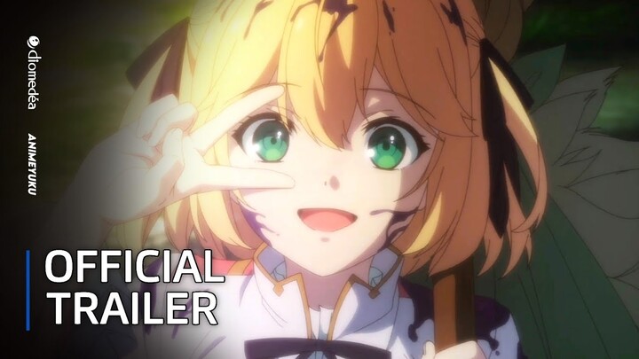 The Magical Revolution of the Reincarnated Princess and the Genius Young Lady - Official Trailer 2