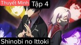 (Thuyết Minh) Tập 4 Shinobi no Ittoki
