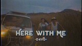 Here With Me - d4vd (Lyrics & Vietsub)