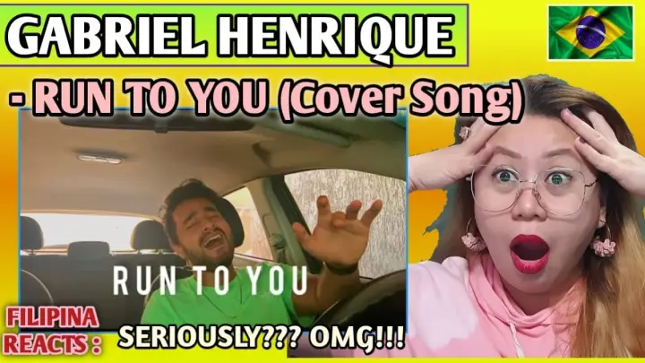GABRIEL HENRIQUE - RUN TO YOU (Cover Song) || FILIPINA REACTS
