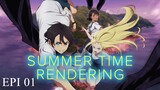[ENG DUB] Summer Time Rendering - EPI 01