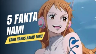 5 FAKTA TENTANG NAMI YANG HARUS KAMU TAHU