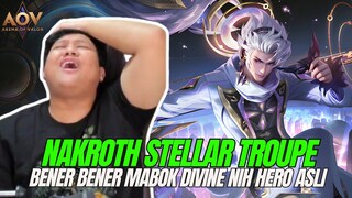 NAKROTH STELLAR TROUPE SKIN!! MAKE SKIN INI MAIN NAKROTHNYA LANGSUNG BEDA BANGET FEELNYA!!