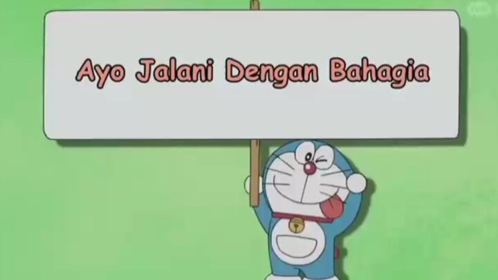Doraemon ayo jalani dengan bahagia