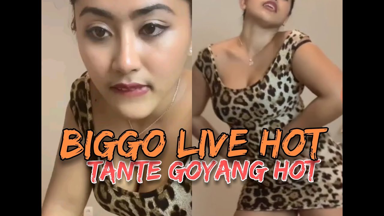 BIGO LIVE - Tante Goyang Hot - - BiliBili