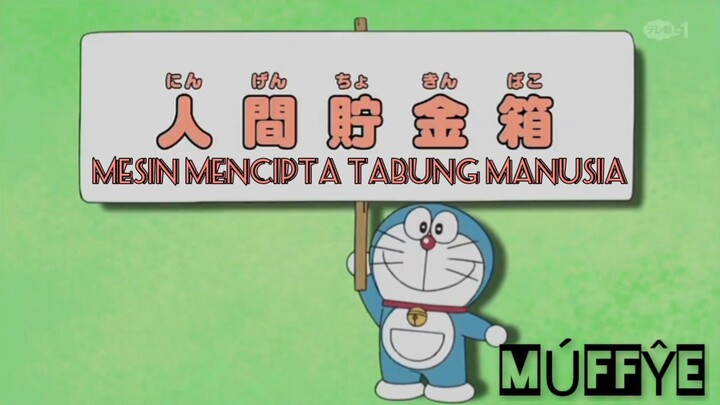 Doraemon Malay Dub : Mesin Mencipta Tabung Manusia