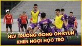 HLV TRƯỞNG GONG OH-KYUN KHEN NGỢI HỌC TRÒ VÀ NHỮNG HÌNH ẢNH ĐỘC U23 VIỆT NAM 0 - 3 U23 UAE