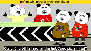 phỏng vấn xin việc lươn lẹo