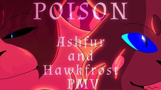 POISON||Ashfur and Hawkfrost PMV