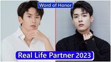 Zhang Zhehan And Gong Jun (Word of Honor) Real Life Partner 2023