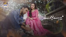 Mere HumSafar _ EP 17 _ Farhan Saeed _ Hania Amir _ Pakistani Drama(720P_HD)