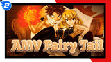 [AMV Fairy Tail]
Jangan Pernah Mengucapkan Selamat Tinggal Pada Fairy Tail!_2