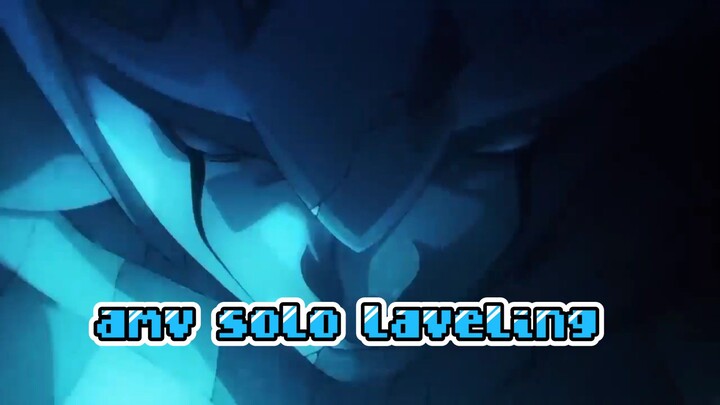 SOLO LAVELING - AMV s