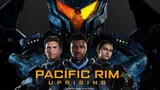 Pacific Rim Uprising - (Full Movie)