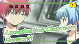 Assassination Classroom|[CP/Akabane&Shiota]Firework!Five minutes to see the vision of the CP party_1