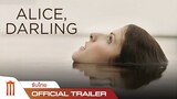 Alice Darling - Official Trailer [ซับไทย]