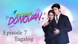 My Dear Donovan Episode 7 HD Tagalog Dubbed