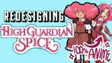 REDESIGNING HIGH GUARDIAN SPICE