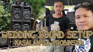 WEDDING DAY / GLENN MINI SOUND /  KASALAN SA PROBINSYA / WEDDING SOUND SETUP /  SAKURA 737 / PART 2