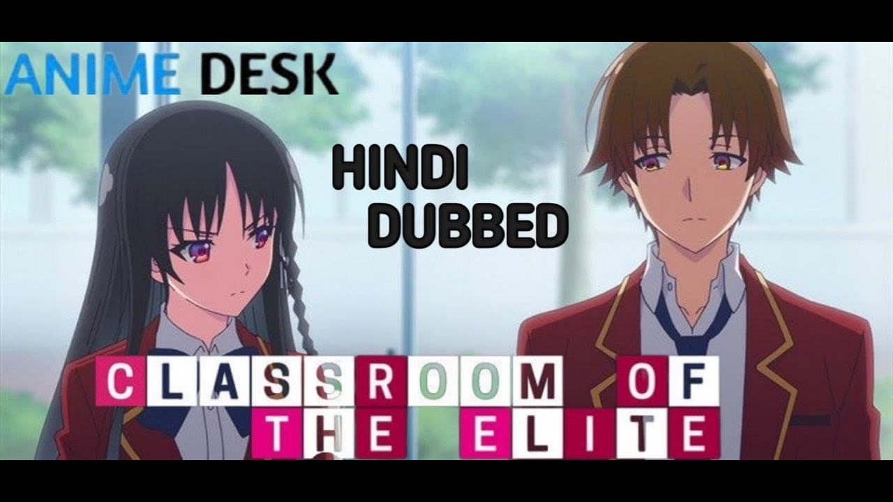 Classroom of the Elite ep 01 in hindi (season 2) - BiliBili