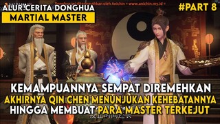 MASTER ALKEMIS DIBUAT TERKEJUT DENGAN PEMAHAMANNYA MENGENAI PIL - Alur Cerita Martial Master Part 8