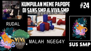 Kumpulan MOMEN KOCAK di SANS SMP S4 dan VIVA SMP !! Part 24