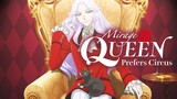 Mirage Queen Prefers Circus (2022) ราชินีจอมโจร [ซับไทย]