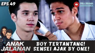 BOY TERTANTANG! SENSEI AJAK BY ONE! - ANAK JALANAN 49