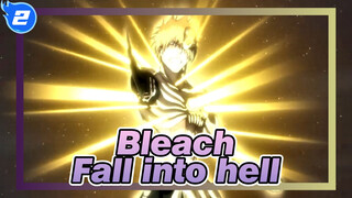 [Bleach]Fall into hell_2