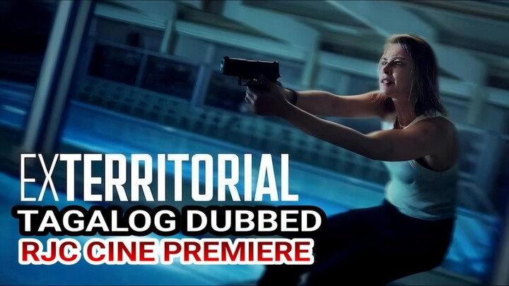 EXT3RRITORIAL TAGALOG DUBBED COURTESY OF RJC CINE