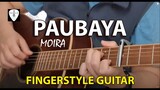 PAUBAYA (Moira Dela Torre) Fingerstyle Guitar Cover | Edwin-E