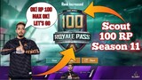 Scout Purchase 100 RP Season 11 Pubg Mobile || Scout Buying 1 RP To 100 RP Of Season 11