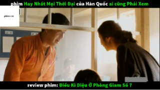 Tóm Tắt Điều kì diệu ở phòng giam số 7 3  #phimtinhcam