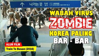 TERJEBAK DALAM KERETA YANG PENUH DENGAN ZOMBIE | Alur Cerita Film Train to Busan (2016)