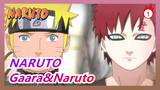 [NARUTO] [Gaara&Naruto] I Have A Friend Who Comes From Konoha_1