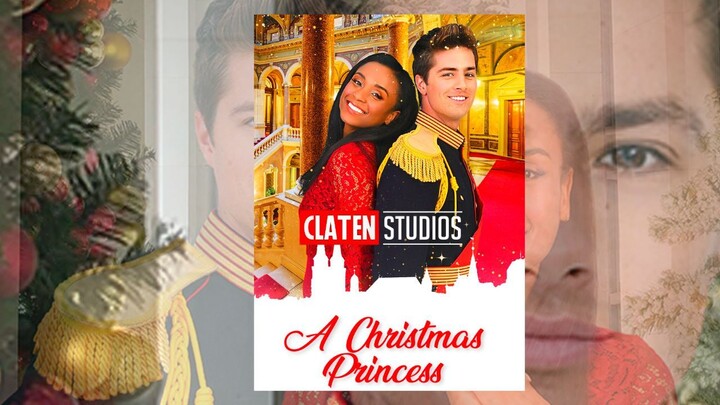 A Christmas Princess Full Romance Movie 2019) Shein Mompremier, Travis Burns, Erin Gray| On Claten+