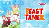 Beast Tamer [Episode 01] Tagalog Sub HD