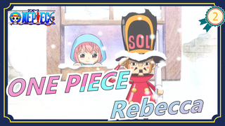 ONE PIECE|[Rebecca/SAD] I am the daughter of Kyros!_2