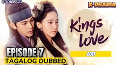 THE KING IN LOVE 2017 S1 EPISODE 7 TAGALOG DUBBED HD