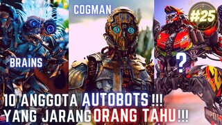 MENGUNGKAP !!! 10 ANGGOTA AUTOBOTS YANG MUNGKIN JARANG KALIAN KETAHUI !!! #25