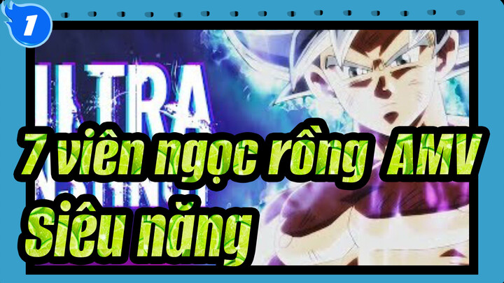 [7 viên ngọc rồng  AMV] Siêu năng / Goku VS Jiren_1