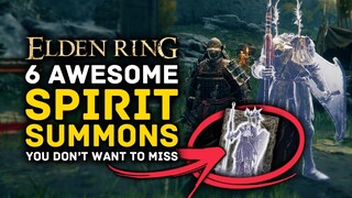 Elden Ring | 6 Awesome Spirit Summons You Don't Want to Miss!