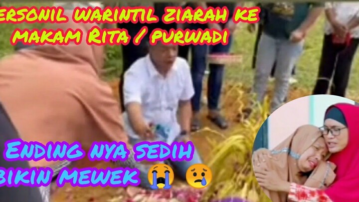Personil Warintil ziarah ke makam Rita / Purwadi !! Ending nya bikin nangis dan mewek