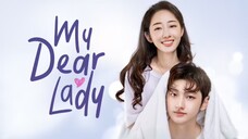 My Dear Lady-S1-EP05-{Hindi dubbed}