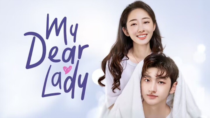 My Dear Lady-S1-EP05-{Hindi dubbed}