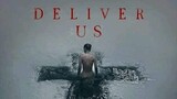 Deliver Us :watch full movie link in D'inscription