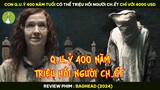 CON Q.U.Ỷ 400 NĂM TUỔI Có Thể Triệu Hồi Người Ch.ết CHỈ VỚI 4000 USD - Review Phim BAGHEAD 2024