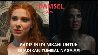 DAMSEL 2024 || PUTRI BANGSAWAN YANG DIBUANG KE SARANG NAGA API RAKSASA || Alur cerita film