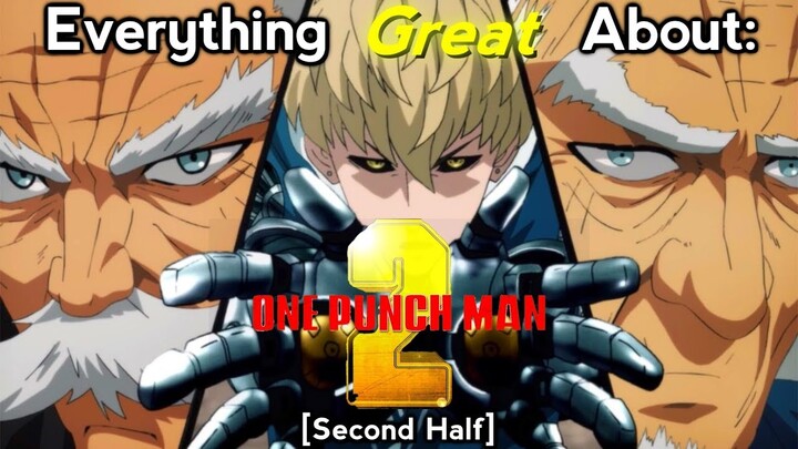 Everything Great About: One Punch Man | Season 2 | Second Half